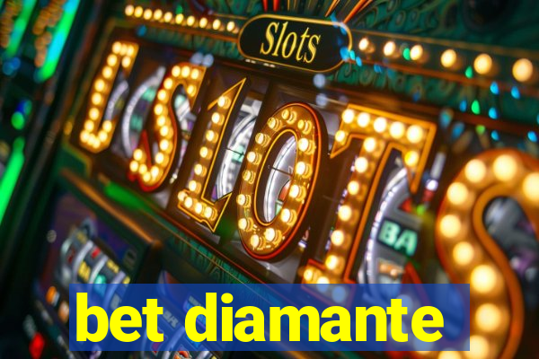 bet diamante